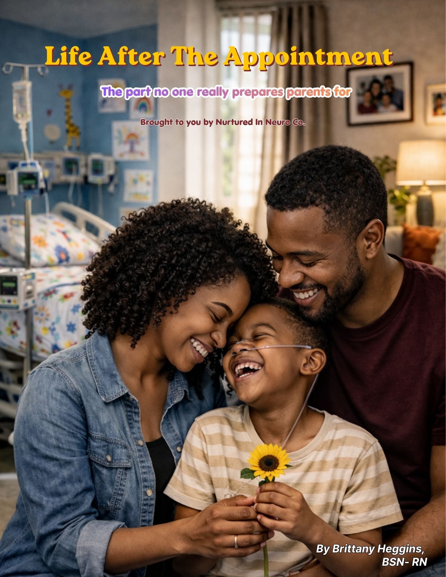 Life After The Appointment- A Real Guide for Parents